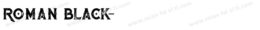 Roman black字体转换